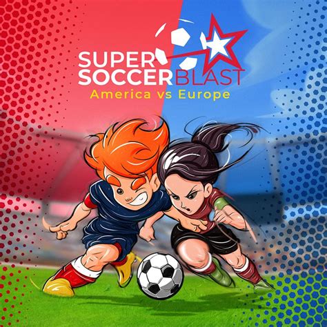 Super Soccer Blast: America VS&nbsp;Europe
